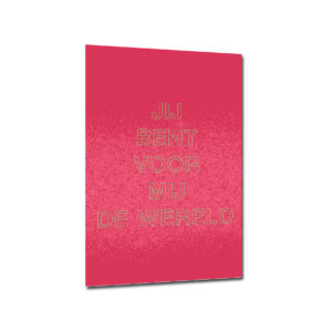 APart Cards - Jij Bent Voor Mij De Wereld