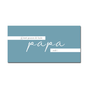APart Cards - Je bent gewoon de beste papa ooit