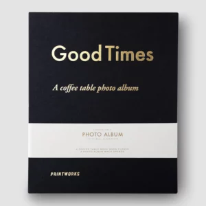 A coffee table photo album -Good times